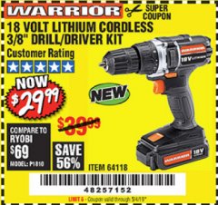 Harbor Freight Coupon WARRIOR 18V CORDLESS, 3/8 IN. DRILL KIT WITH BATTERY AND CHARGER Lot No. 58389/64118/56122 Expired: 5/4/19 - $29.99