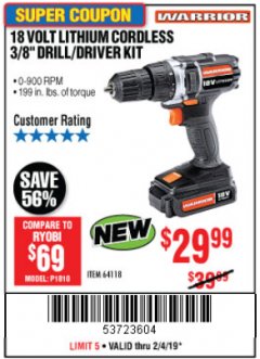 Harbor Freight Coupon WARRIOR 18V CORDLESS, 3/8 IN. DRILL KIT WITH BATTERY AND CHARGER Lot No. 58389/64118/56122 Expired: 2/4/19 - $29.99