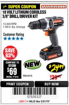 Harbor Freight Coupon WARRIOR 18V CORDLESS, 3/8 IN. DRILL KIT WITH BATTERY AND CHARGER Lot No. 58389/64118/56122 Expired: 3/31/19 - $24.99