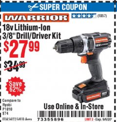 Harbor Freight Coupon WARRIOR 18V CORDLESS, 3/8 IN. DRILL KIT WITH BATTERY AND CHARGER Lot No. 58389/64118/56122 Expired: 9/6/20 - $27.99