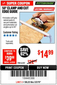 Harbor Freight Coupon 50" CLAMP & CUT EDGE GUIDE Lot No. 66581 Expired: 3/3/19 - $14.99
