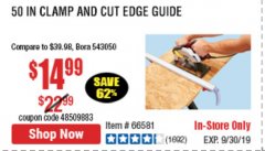 Harbor Freight Coupon 50" CLAMP & CUT EDGE GUIDE Lot No. 66581 Expired: 9/30/19 - $14.99