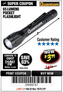 Harbor Freight Coupon 65 LUMENS POCKET FLASHLIGHT Lot No. 63936 Expired: 10/31/18 - $3.99