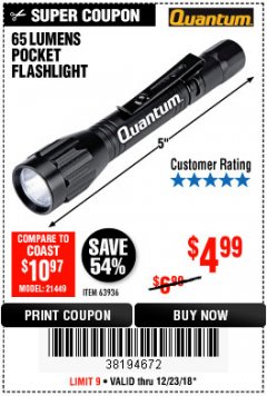 Harbor Freight Coupon 65 LUMENS POCKET FLASHLIGHT Lot No. 63936 Expired: 4/6/19 - $4.99