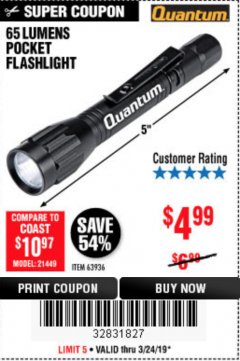 Harbor Freight Coupon 65 LUMENS POCKET FLASHLIGHT Lot No. 63936 Expired: 3/24/19 - $4.99