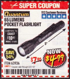 Harbor Freight Coupon 65 LUMENS POCKET FLASHLIGHT Lot No. 63936 Expired: 8/31/19 - $4.99