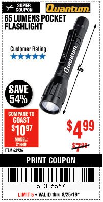 Harbor Freight Coupon 65 LUMENS POCKET FLASHLIGHT Lot No. 63936 Expired: 8/25/19 - $4.99