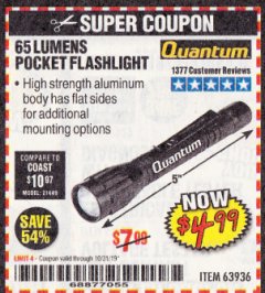 Harbor Freight Coupon 65 LUMENS POCKET FLASHLIGHT Lot No. 63936 Expired: 10/31/19 - $4.99