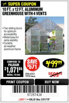 Harbor Freight Coupon 10 FT. X 12 FT. ALUMINUM GREENHOUSE WITH 4 VENTS Lot No. 69893/93358/63353 Expired: 3/31/19 - $499.99