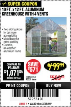 Harbor Freight Coupon 10 FT. X 12 FT. ALUMINUM GREENHOUSE WITH 4 VENTS Lot No. 69893/93358/63353 Expired: 3/31/19 - $499.99
