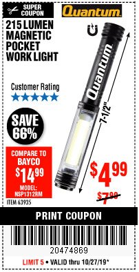 Harbor Freight Coupon 215 LUMENS POCKET WORK LIGHT Lot No. 63935 Expired: 10/27/19 - $4.99