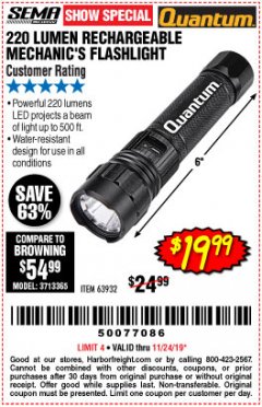 Harbor Freight Coupon 220 LUMENS RECHARGEABLE MECHANIC'S FLASHLIGHT Lot No. 63932 Expired: 11/24/19 - $19.99