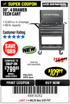 Harbor Freight Coupon 30", 4 DRAWER TECH CART Lot No. 64818/56391/56387/56386/56392/56394/56393/64096 Expired: 3/31/19 - $109.99