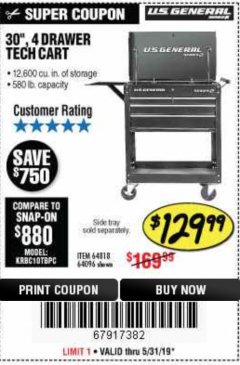 Harbor Freight Coupon 30", 4 DRAWER TECH CART Lot No. 64818/56391/56387/56386/56392/56394/56393/64096 Expired: 5/31/19 - $129.99