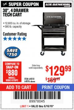 Harbor Freight Coupon 30", 4 DRAWER TECH CART Lot No. 64818/56391/56387/56386/56392/56394/56393/64096 Expired: 6/16/19 - $129.99