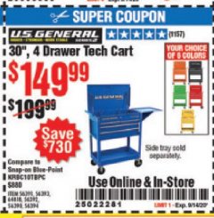 Harbor Freight Coupon 30", 4 DRAWER TECH CART Lot No. 64818/56391/56387/56386/56392/56394/56393/64096 Expired: 9/14/20 - $149.99