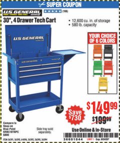 Harbor Freight Coupon 30", 4 DRAWER TECH CART Lot No. 64818/56391/56387/56386/56392/56394/56393/64096 Expired: 9/24/20 - $149.99