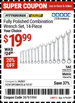 Harbor Freight Coupon PITTSBURGH FULLY POLISHED COMBINATION WRENCH SET, 14-PIECE Lot No. 68790 Expired: 4/19/26 - $19.99