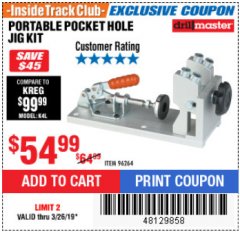 Harbor Freight ITC Coupon PORTABLE POCKET HOLE JIG KIT Lot No. 96264 Expired: 3/26/19 - $54.99