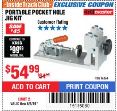 Harbor Freight ITC Coupon PORTABLE POCKET HOLE JIG KIT Lot No. 96264 Expired: 6/5/19 - $54.99