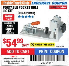 Harbor Freight ITC Coupon PORTABLE POCKET HOLE JIG KIT Lot No. 96264 Expired: 12/31/19 - $54.99