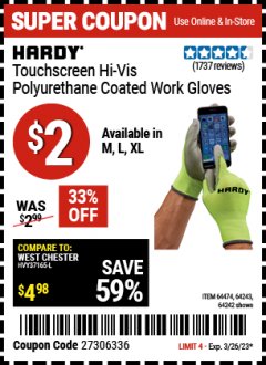 Harbor Freight Coupon POLYURETHANE COATED HI-VIS WORK GLOVES Lot No. 64474/64242/64243 Expired: 3/26/23 - $0.02