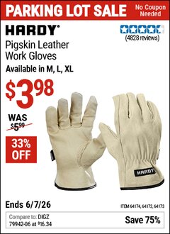 Harbor Freight Coupon HARDY PIGSKIN LEATHER WORK GLOVES Lot No. 64172/64173/57387/64174/57386 EXPIRES: 6/7/26 - $3.98
