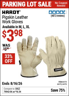 Harbor Freight Coupon HARDY PIGSKIN LEATHER WORK GLOVES Lot No. 64172/64173/57387/64174/57386 EXPIRES: 8/16/26 - $3.98