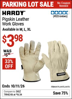 Harbor Freight Coupon HARDY PIGSKIN LEATHER WORK GLOVES Lot No. 64172/64173/57387/64174/57386 Valid Thru: 10/11/26 - $3.98