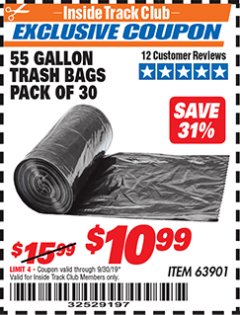 Harbor Freight ITC Coupon 55 GALLON TRASH BAGS Lot No. 63901 Expired: 9/30/19 - $10.99