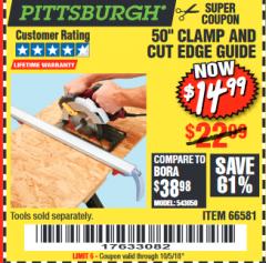 Harbor Freight Coupon 50" CLAMP AND CUT EDGE GUIDE Lot No. 66581 Expired: 10/5/18 - $14.99