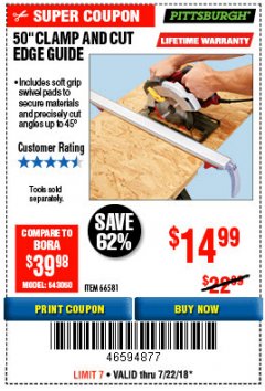 Harbor Freight Coupon 50" CLAMP AND CUT EDGE GUIDE Lot No. 66581 Expired: 7/22/18 - $14.99