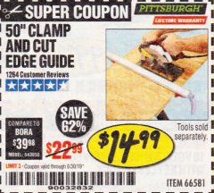 Harbor Freight Coupon 50" CLAMP AND CUT EDGE GUIDE Lot No. 66581 Expired: 6/30/19 - $14.99