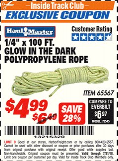 Harbor Freight ITC Coupon 1/4" X 100 FT GLOW IN THE DARK POLYPROPYLENE ROPE Lot No. 65567 Expired: 7/31/18 - $4.99