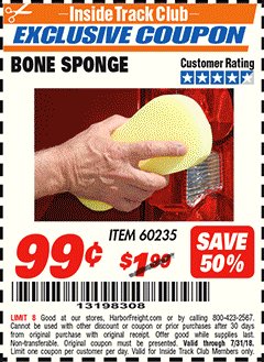Harbor Freight ITC Coupon BONE SPONGE Lot No. 60235 Expired: 7/31/18 - $0.99