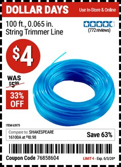 Harbor Freight Coupon 100 FT., 0.065 IN. STRING TRIMMER LINE Lot No. 63975 Valid Thru: 6/3/26 - $4