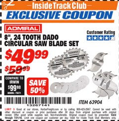 Harbor Freight ITC Coupon 8", 24 TOOTH DADO CIRCULAR SAW BLADE SET Lot No. 63904 Expired: 7/31/18 - $49.99