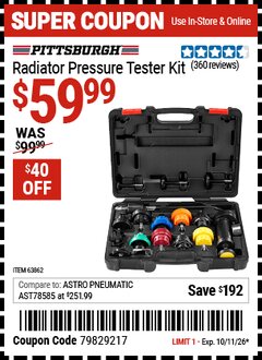 Harbor Freight Coupon PITTSBURGH RADIATOR PRESSURE TESTER KIT Lot No. 63862 EXPIRES: 10/11/26 - $59.99