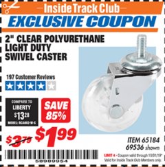 Harbor Freight ITC Coupon 2" CLEAR POLYURETHANE LIGHT DUTY SWIVEL CASTER Lot No. 69536 Expired: 10/31/19 - $1.99