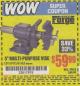 Harbor Freight Coupon 5" MULTI-PURPOSE VISE Lot No. 67415/61163/64413 Expired: 5/31/15 - $59.99