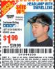 Harbor Freight Coupon HEADLAMP WITH SWIVEL LENS Lot No. 45807/61319/63598/62614 Expired: 1/16/16 - $1.99