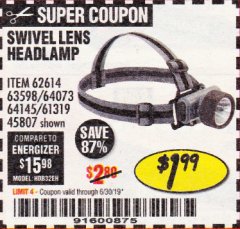 Harbor Freight Coupon HEADLAMP WITH SWIVEL LENS Lot No. 45807/61319/63598/62614 Expired: 6/30/19 - $1.99