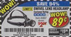 Harbor Freight Coupon HEADLAMP WITH SWIVEL LENS Lot No. 45807/61319/63598/62614 Expired: 6/20/20 - $0.89