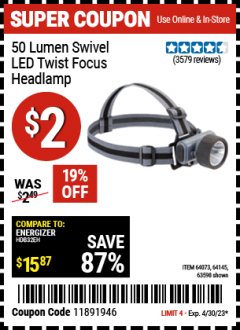 Harbor Freight Coupon HEADLAMP WITH SWIVEL LENS Lot No. 45807/61319/63598/62614 Expired: 4/30/23 - $2