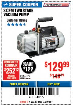 Harbor Freight Coupon 3 CFM TWO STAGE VACUUM PUMP Lot No. 61176/60805 Expired: 7/22/18 - $129.99