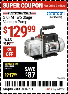 Harbor Freight Coupon 3 CFM TWO STAGE VACUUM PUMP Lot No. 61176/60805 Expired: 3/26/23 - $129.99