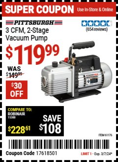 Harbor Freight Coupon 3 CFM TWO STAGE VACUUM PUMP Lot No. 61176/60805 Valid Thru: 3/7/24 - $119.99