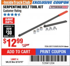 Harbor Freight ITC Coupon SERPENTINE BELT TOOL KIT Lot No. 63077/66344/63689 Expired: 8/13/19 - $12.99
