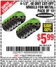 Harbor Freight Coupon WARRIOR 4-1/2" CUT-OFF WHEELS FOR METAL - PACK OF 10 Lot No. 61195/45430 Expired: 4/30/15 - $5.99