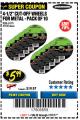 Harbor Freight Coupon WARRIOR 4-1/2" CUT-OFF WHEELS FOR METAL - PACK OF 10 Lot No. 61195/45430 Expired: 7/31/17 - $5.99